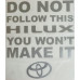 VINYL STICKER DO NOT FOLLOW TOYOTA SILVE